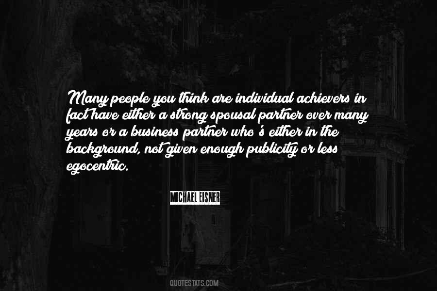 Quotes About Egocentric People #1617362