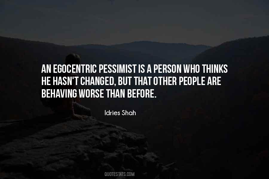 Quotes About Egocentric People #18350