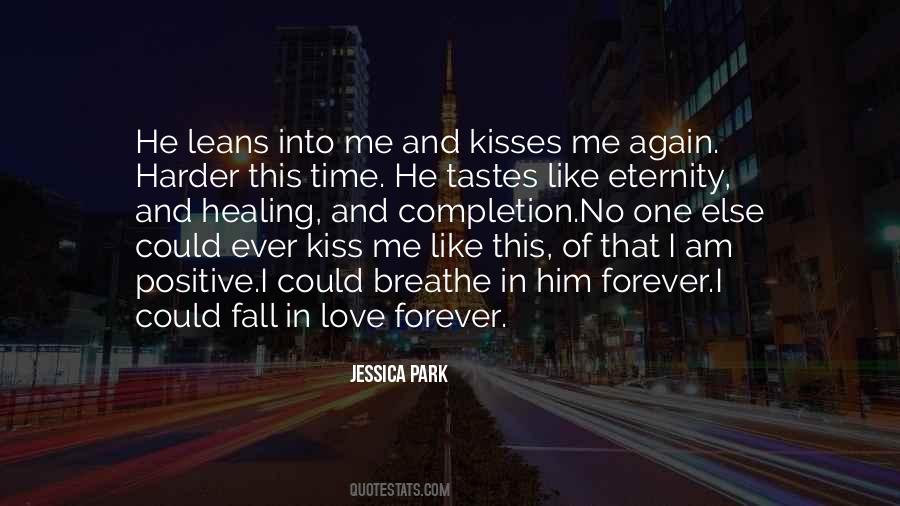 Kiss Me Quotes #1253098