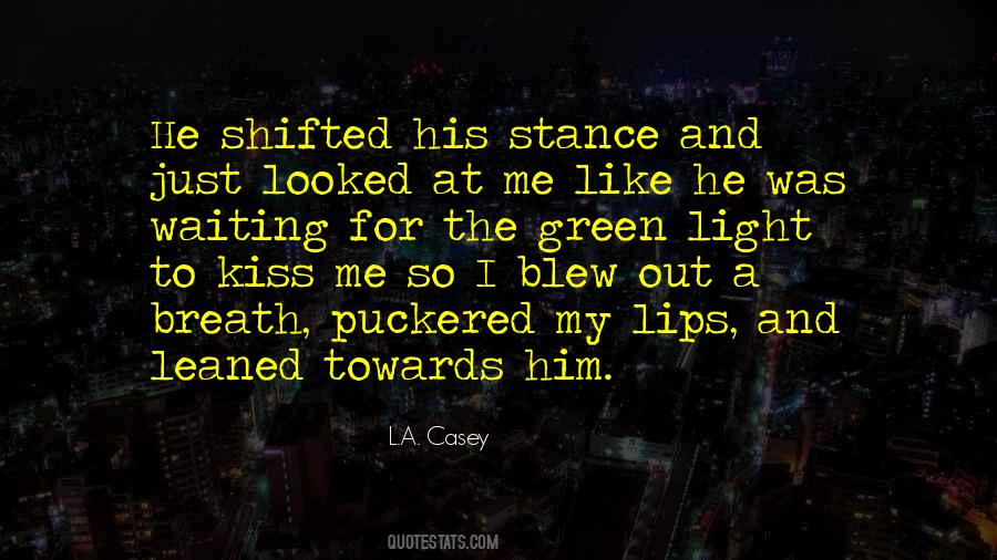 Kiss Me Quotes #1303963