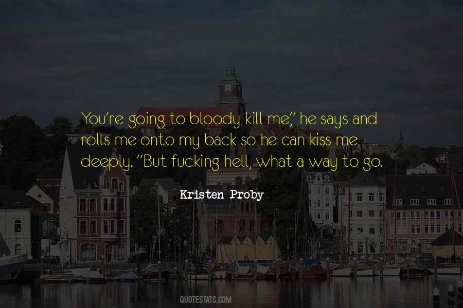 Kiss Me Quotes #1371889