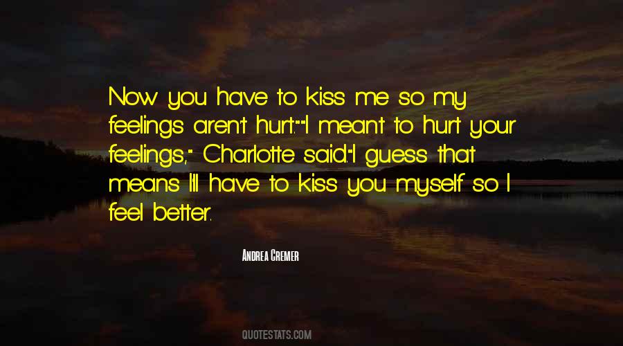 Kiss Me Quotes #988909