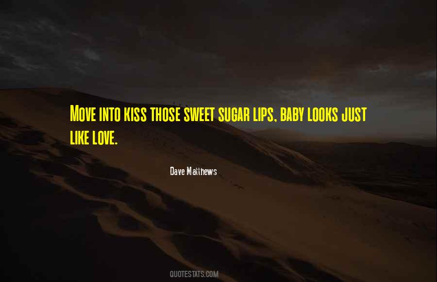 Kiss My Baby Quotes #1625580