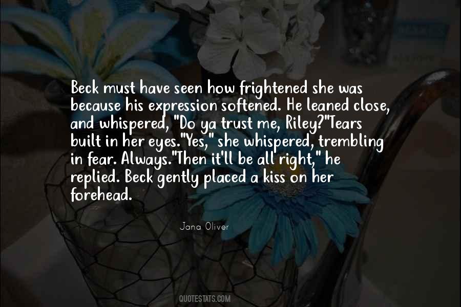 Kiss My Forehead Quotes #1022673