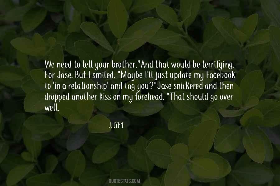 Kiss My Forehead Quotes #1709827