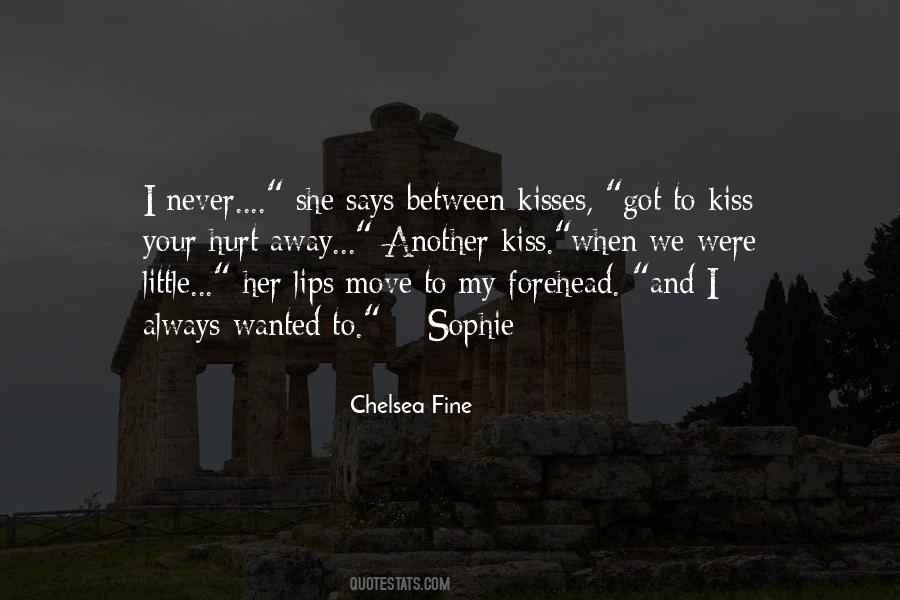 Kiss My Forehead Quotes #290559