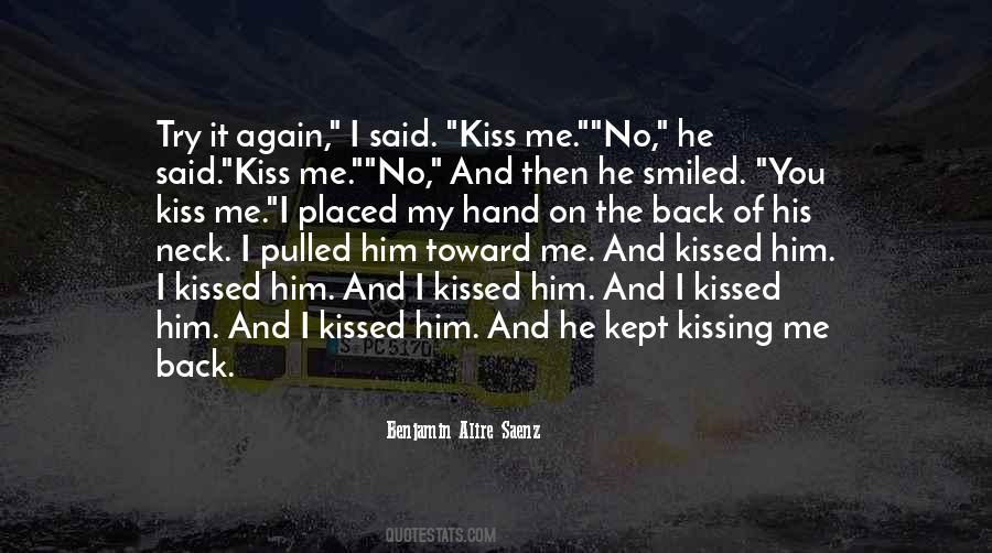 Kiss My Hand Quotes #1288870