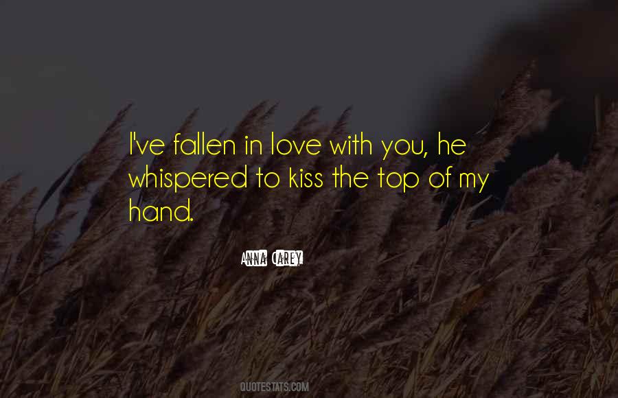 Kiss My Hand Quotes #1635561