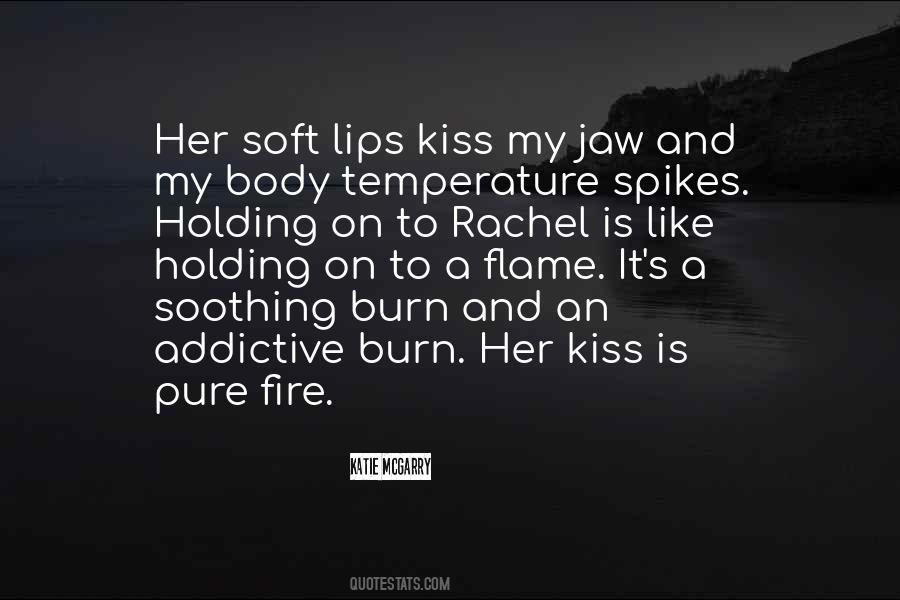 Kiss My Lips Quotes #426225