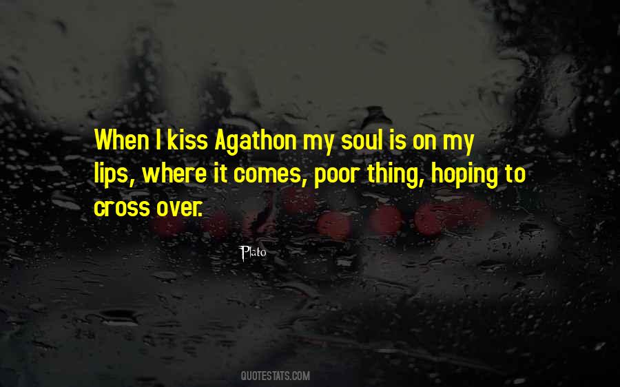 Kiss My Lips Quotes #451758