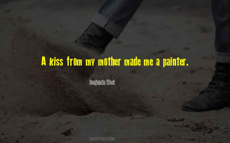 Kiss My Son Quotes #582207
