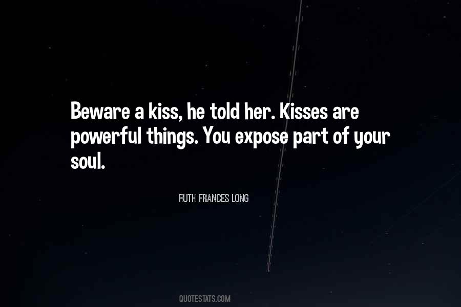 Kiss My Soul Quotes #1569217