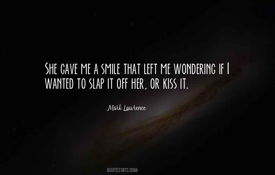 Kiss Off Quotes #1198517