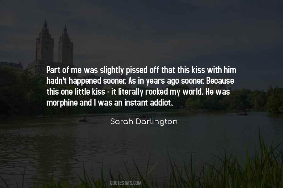 Kiss Off Quotes #764885