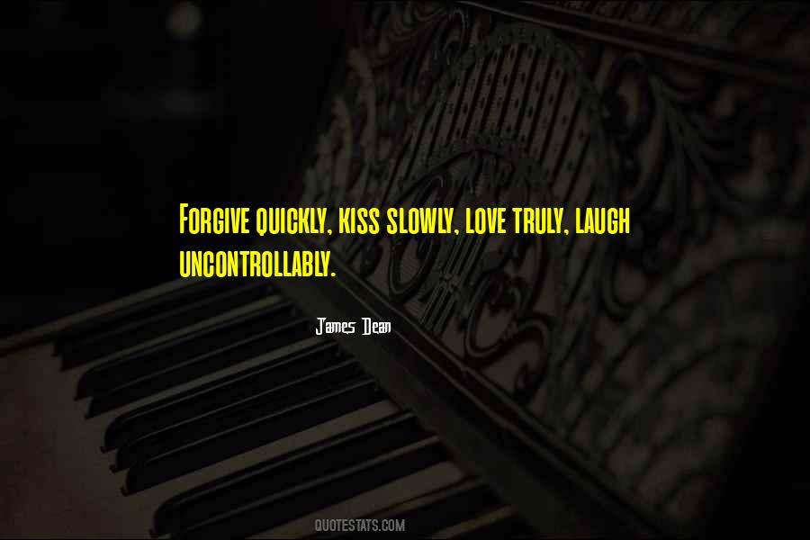 Kiss Slowly Quotes #918526