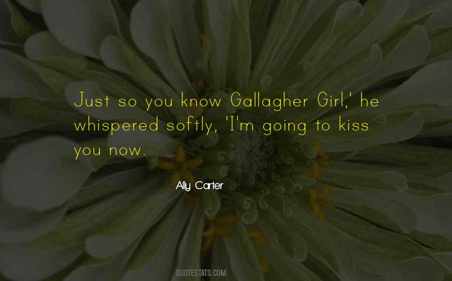 Kiss Softly Quotes #648542