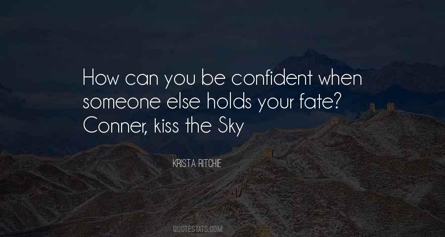 Kiss The Sky Quotes #1079271