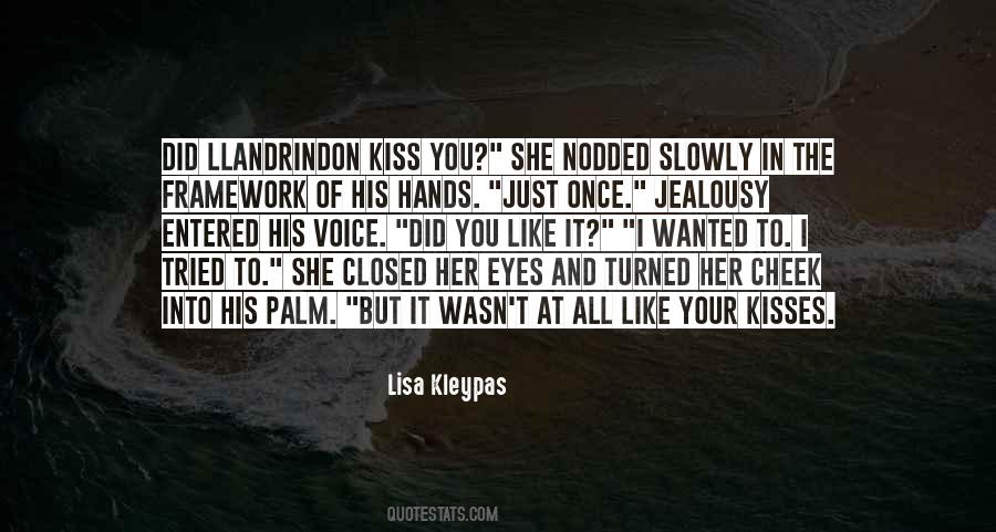 Kiss With Eyes Closed Quotes #414048