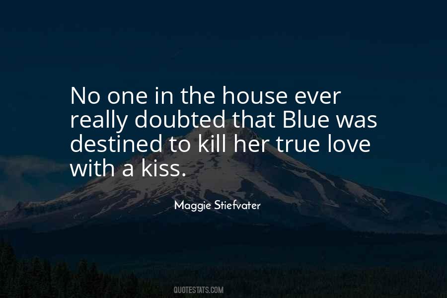 Kiss Without Love Quotes #44909