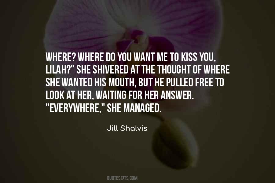 Kiss You Everywhere Quotes #611911