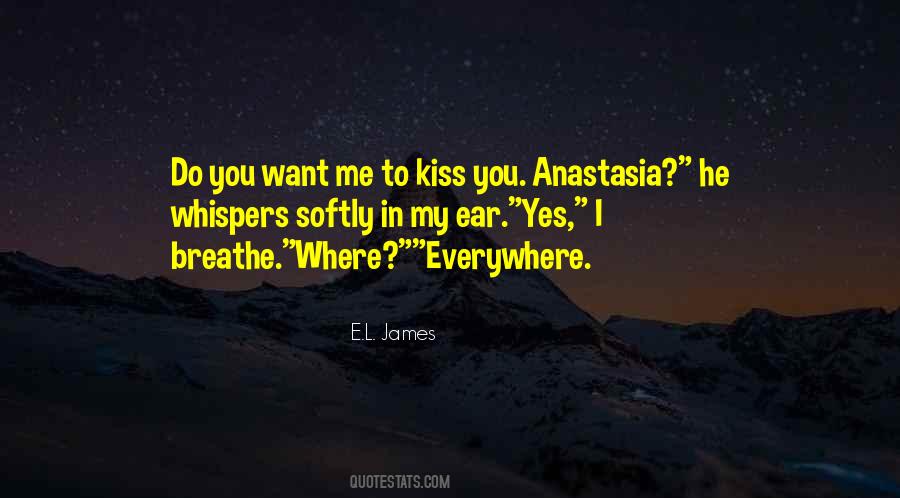 Kiss You Everywhere Quotes #944390