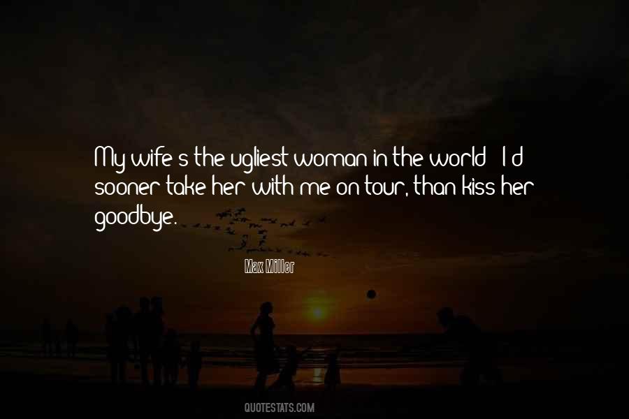 Kiss You Goodbye Quotes #1708112