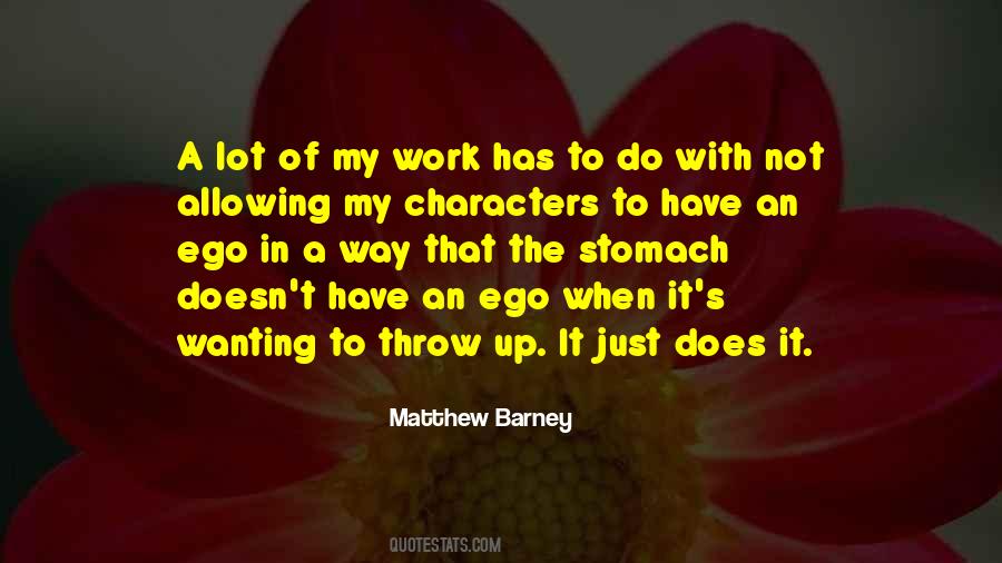 Quotes About Ego At Work #1130095
