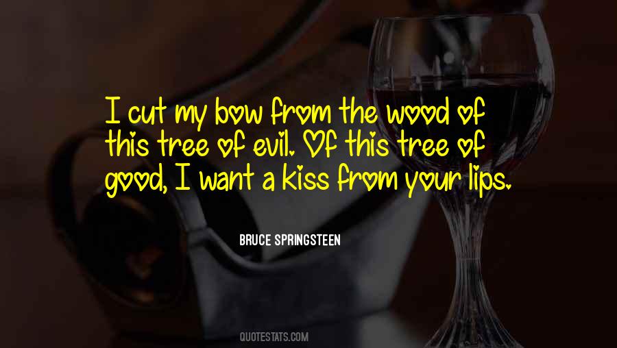Kiss Your Lips Quotes #343796