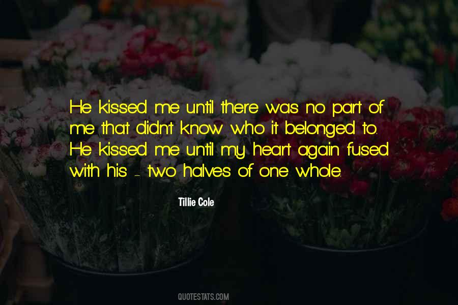 Kissed Me Quotes #1006579