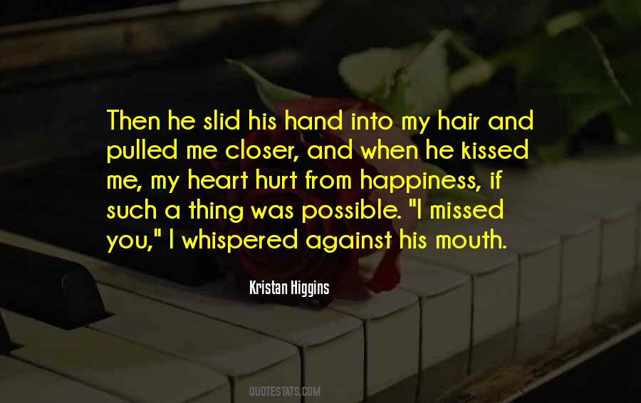 Kissed Me Quotes #1055893