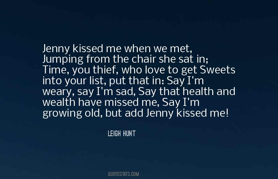 Kissed Me Quotes #1055914