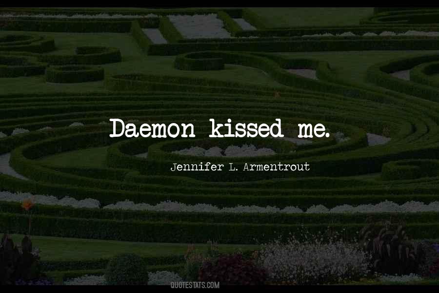 Kissed Me Quotes #1153700