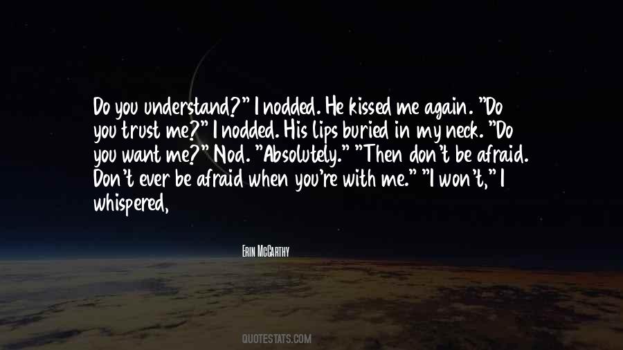 Kissed Me Quotes #1164884
