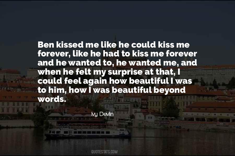 Kissed Me Quotes #1248138
