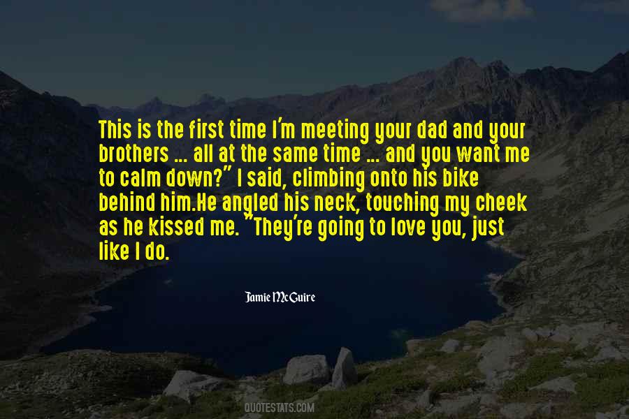 Kissed Me Quotes #1707285
