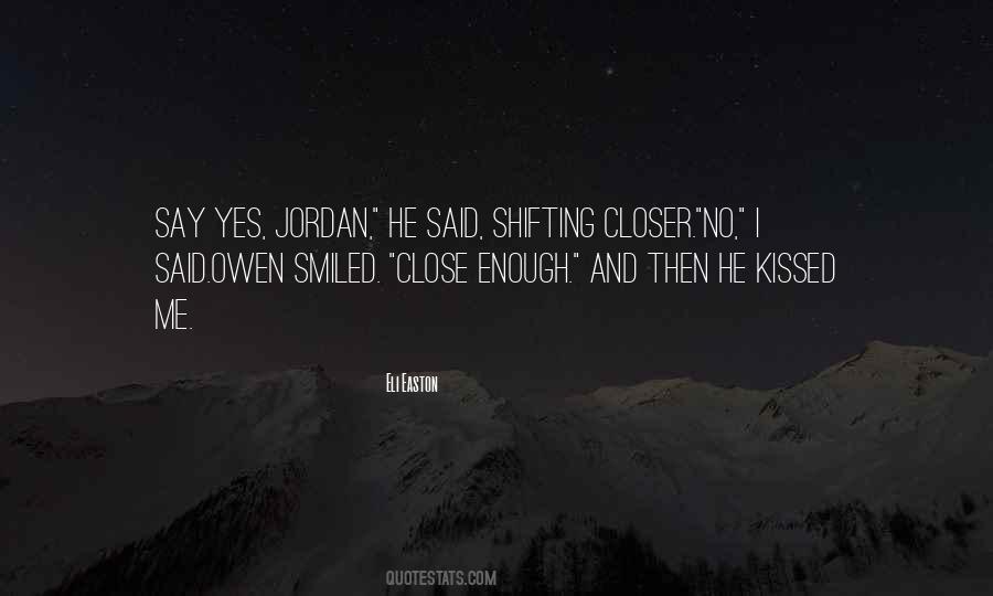 Kissed Me Quotes #1772226