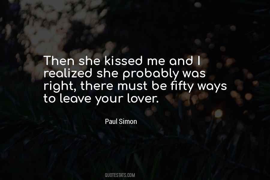 Kissed Me Quotes #1835110