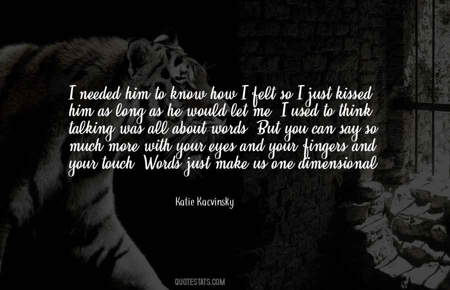 Kissed Quotes #1701699