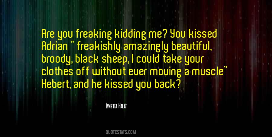 Kissed You Quotes #1630386