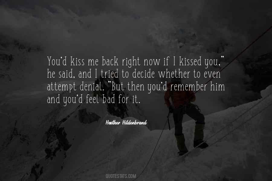 Kissed You Quotes #628303