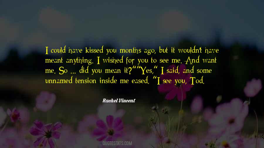 Kissed You Quotes #666730