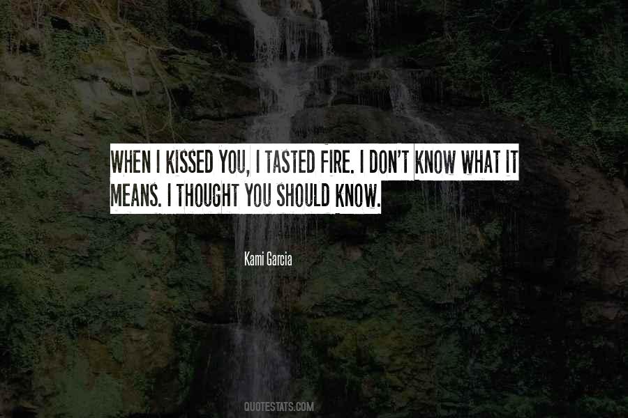 Kissed You Quotes #702453