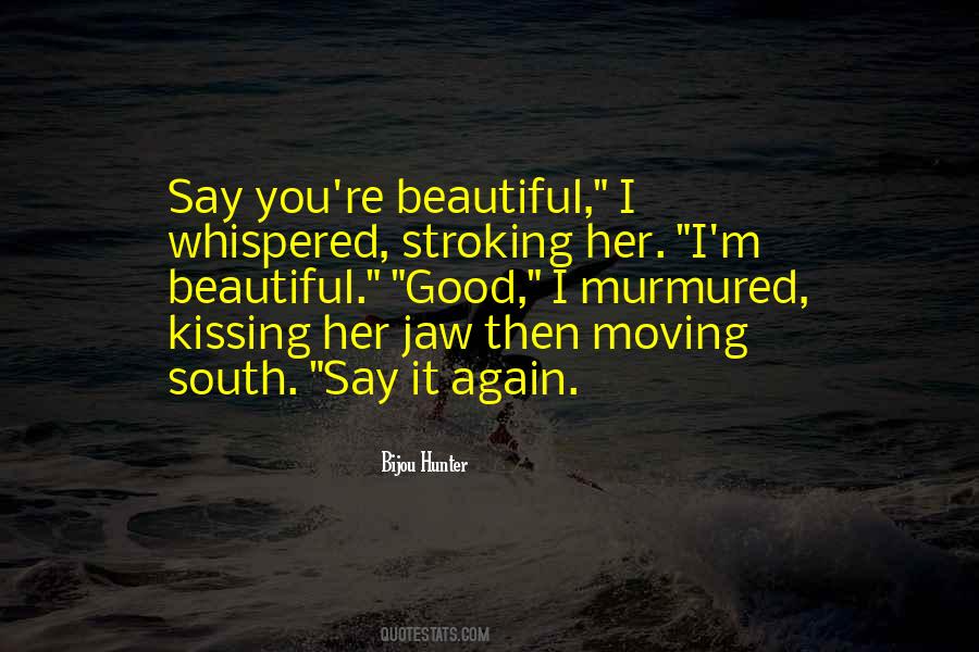 Kissing You Again Quotes #421647