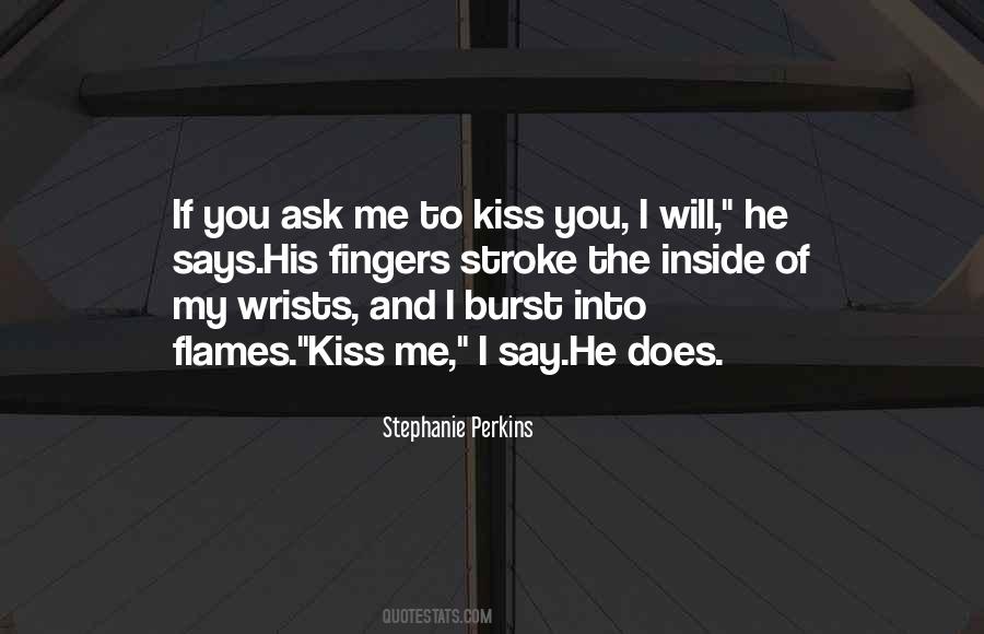 Kissing You Is Quotes #1343127