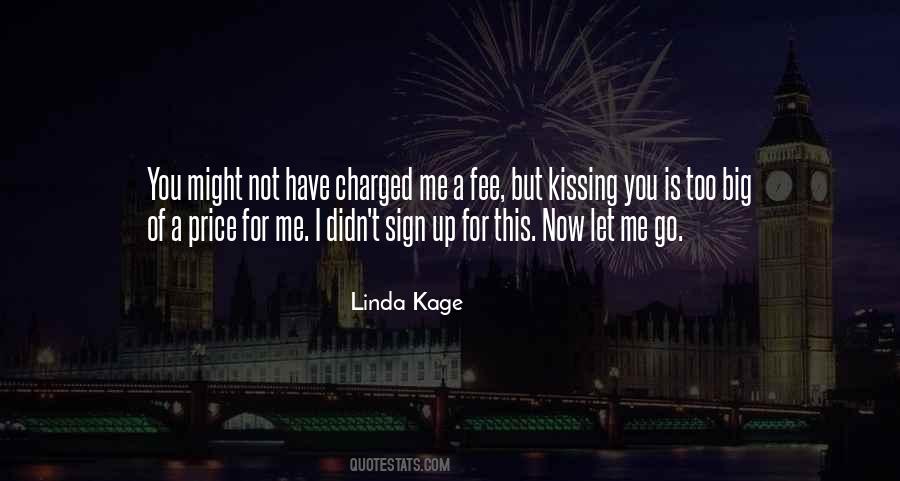 Kissing You Is Quotes #711899