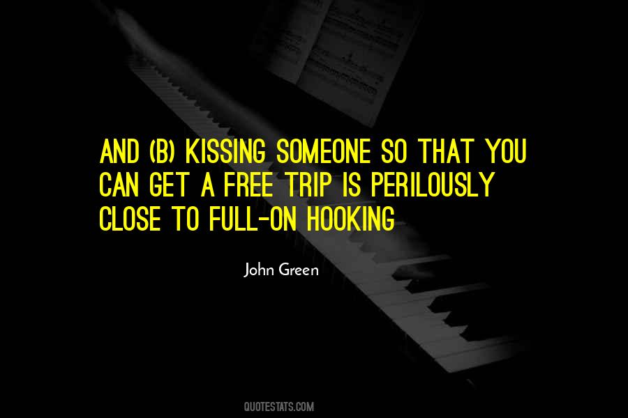 Kissing You Is Quotes #903064