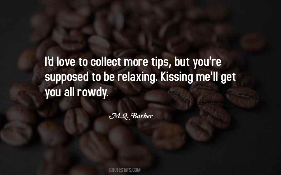 Kissing You Love Quotes #1120935