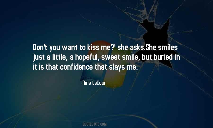 Kissing You Love Quotes #643047