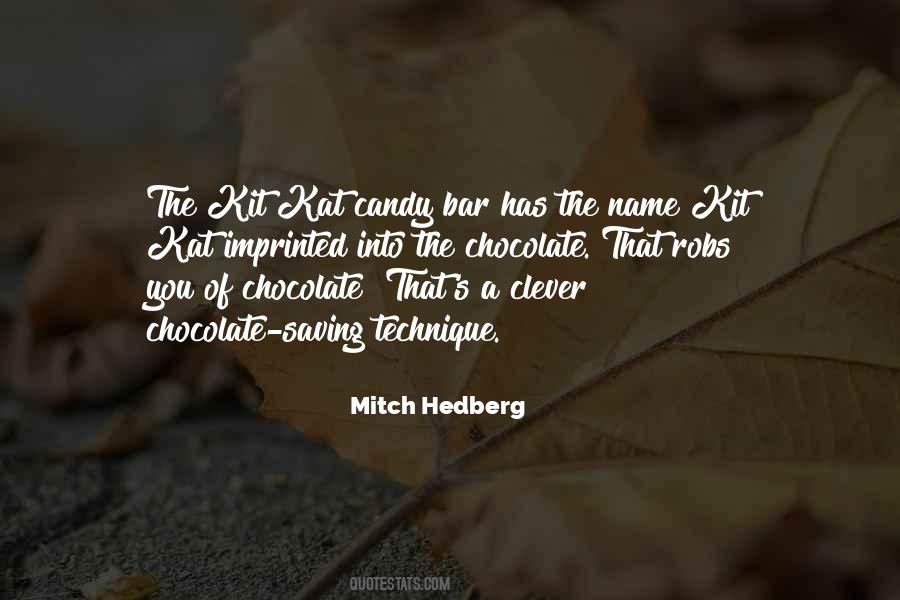 Kit Kat Bar Quotes #344200
