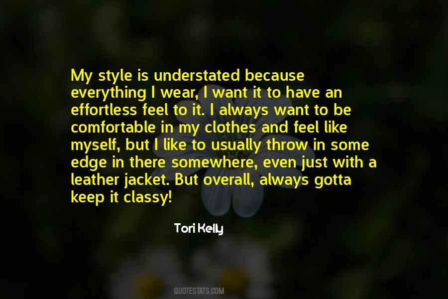 Quotes About Effortless Style #538449